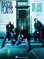 Rascal Flatts - Me and My Gang - Hal Leonard Piano, Vocal & Guitar