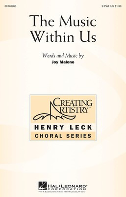 The Music Within Us - Joy Malone - 2-Part Hal Leonard Octavo