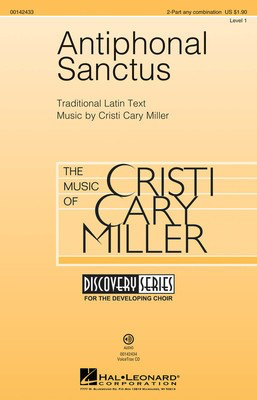 Antiphonal Sanctus - Discovery Level 1 - Cristi Cary Miller - 2-Part Traditional Latin Text Hal Leonard Octavo