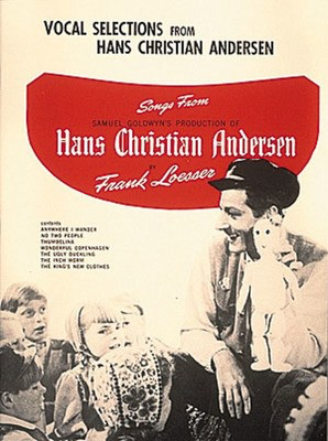 Hans Christian Anderson - Frank Loesser - Piano|Vocal Hal Leonard Vocal Selections