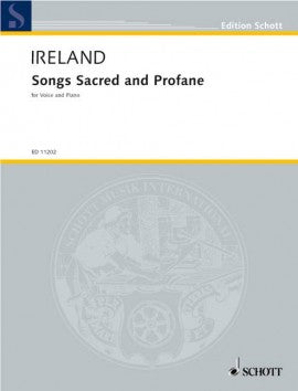 Ireland - Songs Sacred & Profane - High Voice/Piano Accompaniment Schott ED11202