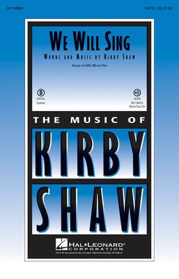 We Will Sing - Kirby Shaw - SAB Hal Leonard Choral Score Octavo