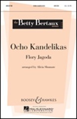 Ocho Kandelikas - Betty Bertaux Series - Flory Jagoda - Unison Alicia Shumate Boosey & Hawkes Octavo