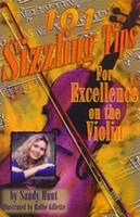 101 Sizzling Tips For Excellence On The Violin -