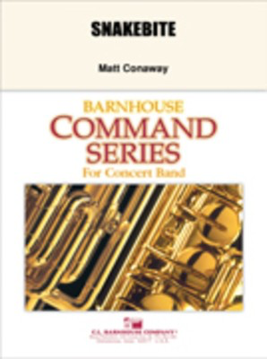 Snakebite! - Matt Conaway - C.L. Barnhouse Company Score/Parts