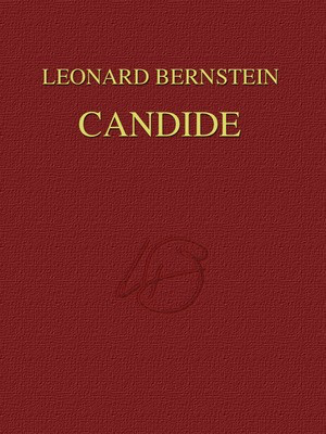 Candide - Scottish Opera Version - Leonard Bernstein - Leonard Bernstein Music Publishing Co. Full Score Score