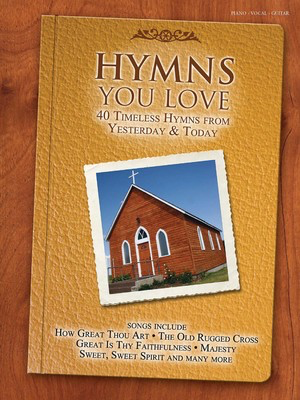 Hymns You Love - P/V/G - Various - Shawnee Press Piano, Vocal & Guitar Softcover