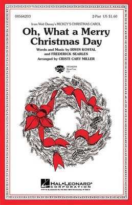 Oh What a Merry Christmas Day - (from Mickey's Christmas Carol) - Frederick Searles|Irwin Kostal - Cristi Cary Miller Hal Leonard ShowTrax CD CD