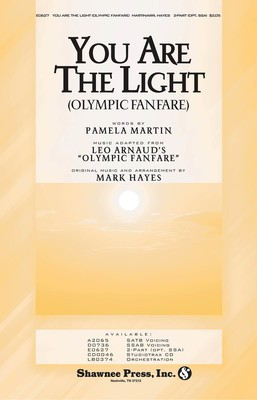 You Are the Light (Olympic Fanfare) - Pamela Martin - Mark Hayes Shawnee Press StudioTrax CD CD