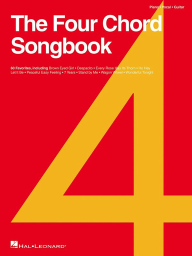 The Four Chord Songbook - Guitar, Piano, Vocal - Hal Leonard