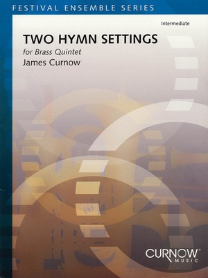 Two Hymn Settings - for Brass Quintet - James Curnow Curnow Music Brass Quintet Score/Parts