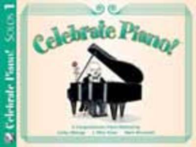 Celebrate Piano! Solos 1 - Out Of Print