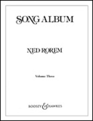 Song Album - Volume 3 - Ned Rorem - Classical Vocal Boosey & Hawkes Vocal Score