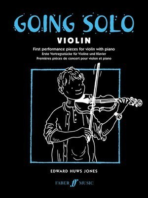 Going Solo - for Violin and Piano - Edward Huws Jones - Violin Faber Music