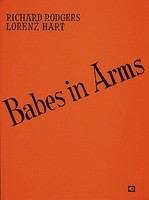 Babes in Arms - Lorenz Hart|Richard Rodgers - Piano|Vocal Hal Leonard Vocal Score