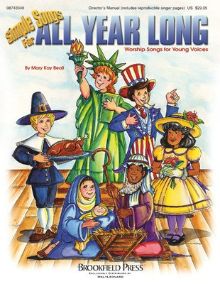 Simple Songs for All Year Long - Director's Manual - Mary Kay Beall - Brookfield Press Director's Manual Softcover