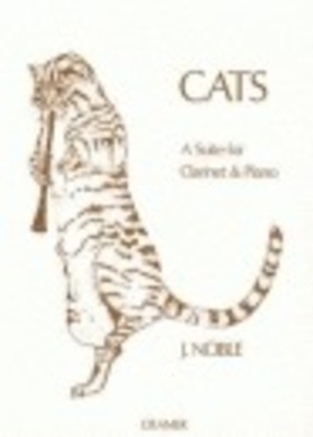 Cats - A Suite for Clarinet & Piano - John Noble - Clarinet Cramer Music