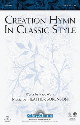 Creation Hymn In Classic Style - Heather Sorenson - Isaac Watts Shawnee Press StudioTrax CD CD