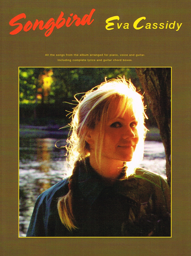 Songbird Eva Cassidy - Piano/Vocal/Guitar PVG Music Sales AM970981