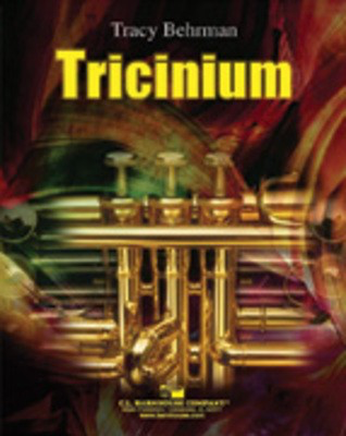 Tricinium - Tracy Behrman - C.L. Barnhouse Company Score/Parts