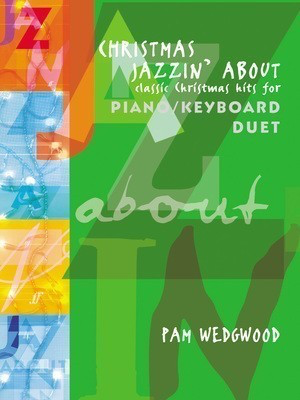 Christmas Jazzin' About - for Piano Duet - Pam Wedgwood - Piano Faber Music Piano Duet