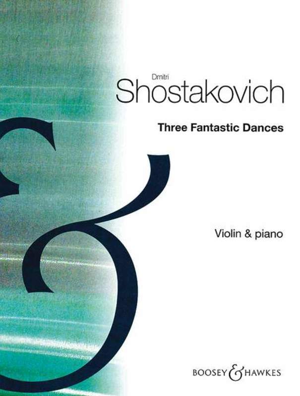 Shostakovich - 3 Fantastic Dances - Violin Boosey & Hawkes M060024610