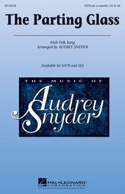 The Parting Glass - SATB Audrey Snyder Hal Leonard Octavo