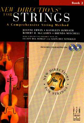 New DirectionsŒ¬ For Strings, Double Bass Book 2 - A Comprehensive String Method - Brenda Mitchell|Joanne Erwin|Kathleen Horvath|Robert D. McCashin - Double Bass FJH Music Company /CD