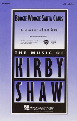 Boogie Woogie Santa Claus - Kirby Shaw - Hal Leonard ShowTrax CD CD