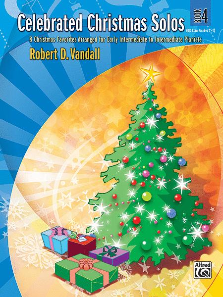 Celebrated Christmas Solos Bk 4 - Various - Alfred Music