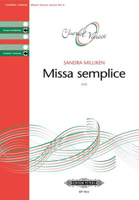 Missa Semplice - Sandra Milliken - SATB Edition Peters Choral Score Octavo