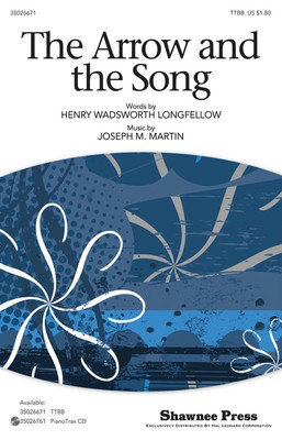 The Arrow and the Song - Joseph M. Martin - TTBB Shawnee Press Octavo