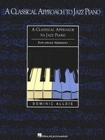 A Classical Approach to Jazz Piano - Piano Solo by Alldis Hal Leonard 220017