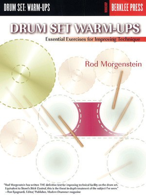 Drum Set Warm-Ups - Essential Exercises for Improving Technique - Drums Rod Morgenstein Berklee Press