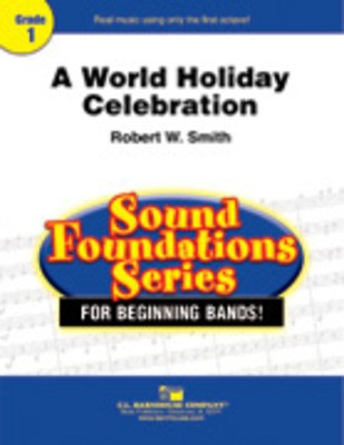 A World Holiday Celebration - Robert W. Smith - C.L. Barnhouse Company Score/Parts