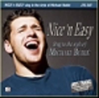 Sing The Hits Nice N Easy Style Of Michael Buble -