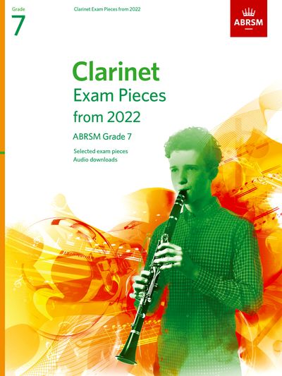 ABRSM Clarinet Exam Pieces from 2022 Gr 7 Sc/Pt/OA