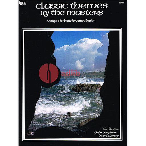 Classic Themes By the Masters - Piano James Bastien Neil A. Kjos Music Company Easy Piano