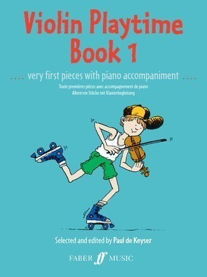 Violin Playtime 1 (violin and piano) - Violin Paul De Keyser Faber Music