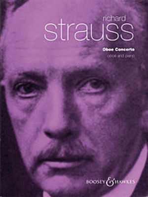 Concerto for Oboe and Small Orchestra - arranged for oboe and piano - Richard Strauss - Oboe Boosey & Hawkes