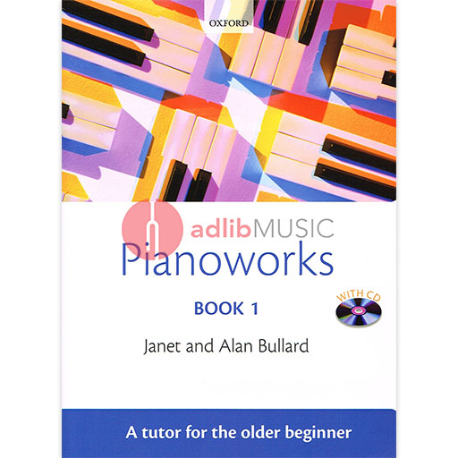 Pianoworks Book 1 - Piano/CD by Bullard/Bullard Oxford 9780193355828