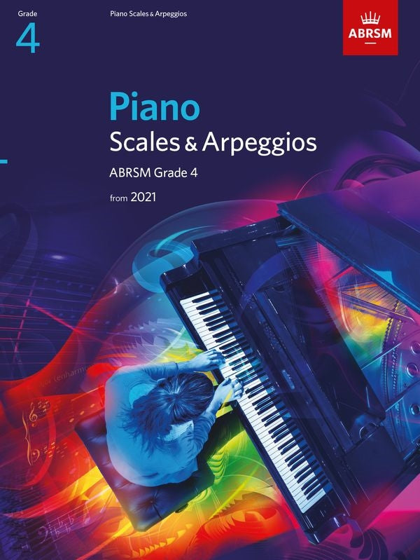 ABRSM Piano Scales & Arpeggios Grade 4 from 2021 - Piano ABRSM 9781848499546