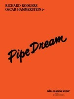 Pipe Dream - Oscar Hammerstein II|Richard Rodgers - Piano|Vocal Hal Leonard Vocal Score