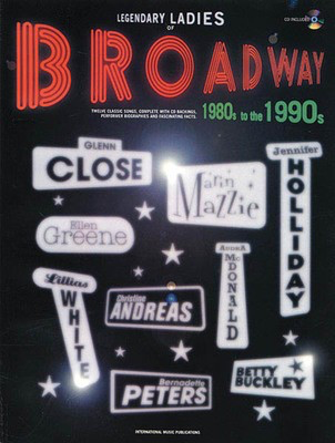 Legendary Ladies of Broadway - 1980s to the 1990s - Various - Hal Leonard Piano, Vocal & Guitar /CD