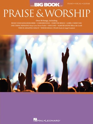 The Big Book of Praise & Worship - Hal Leonard Piano, Vocal & Guitar