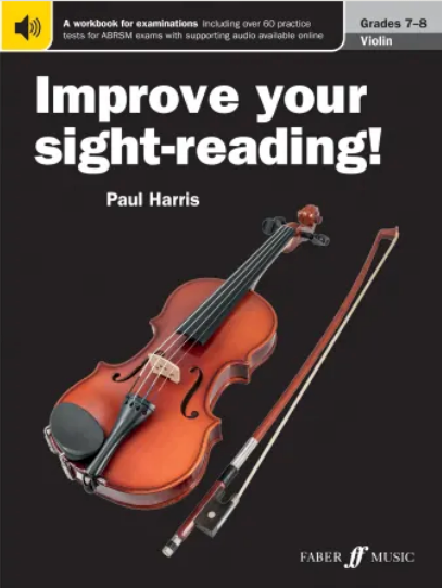 Improve Your Sightreading Grades 7-8 - Violin by Harris Faber 0571536271