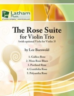 Rose Suite For Violin Trio Sco Pts -