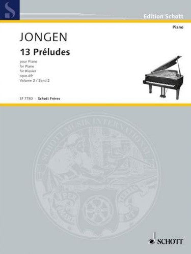 13 Preludes Volume 2 Piano Joseph Jongen Schott Music SF7780