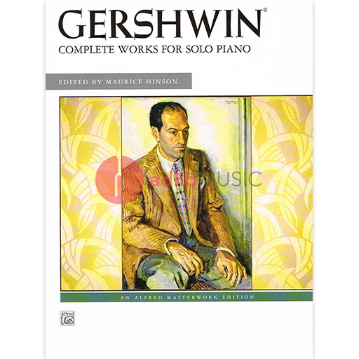 Gershwin - Complete Works - Piano Solo Alfred Music 31882