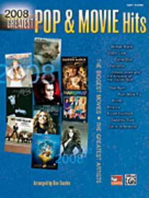 2008 GREATEST POP AND MOVIE HITS EP - COATES DAN - Alfred Music